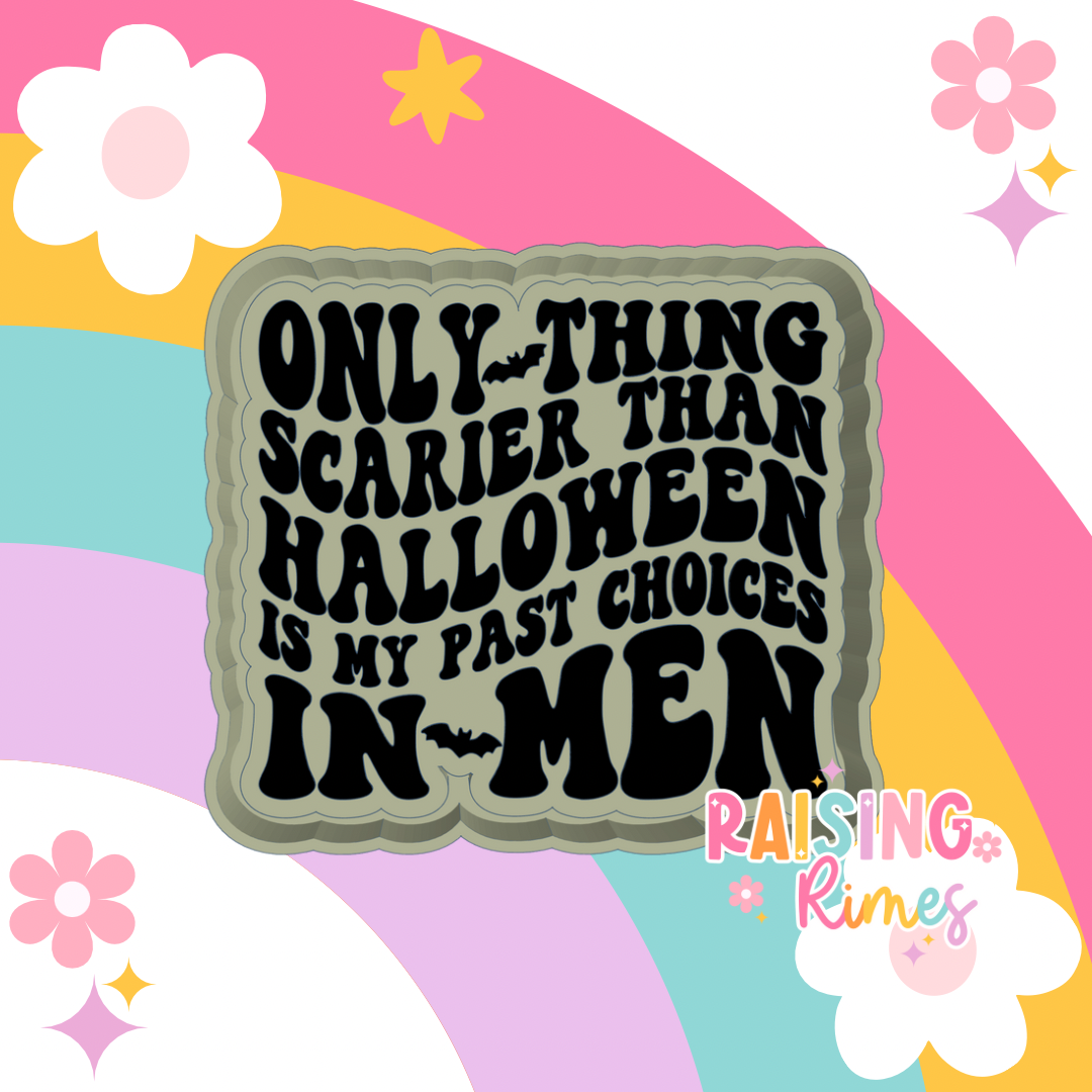 Scarier Than Halloween Silicone Mold