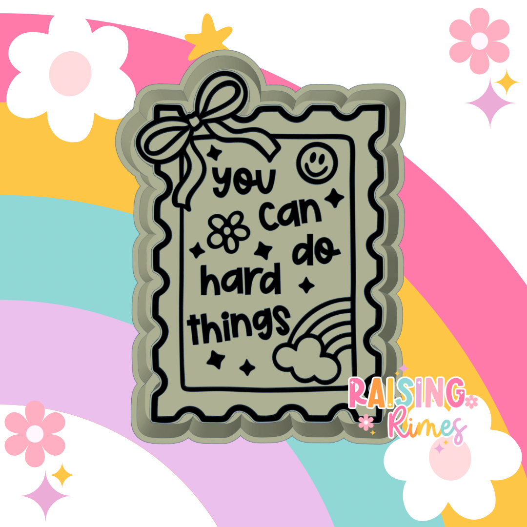 You Can Do Hard Things Stamp Silicone Mold