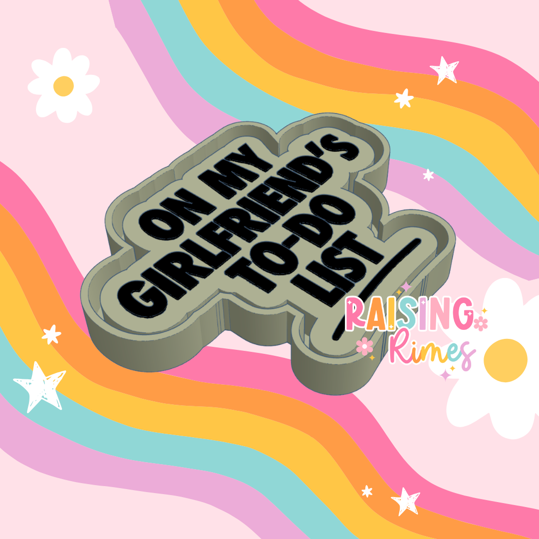 On My Girlfriend’s To Do List Silicone Mold