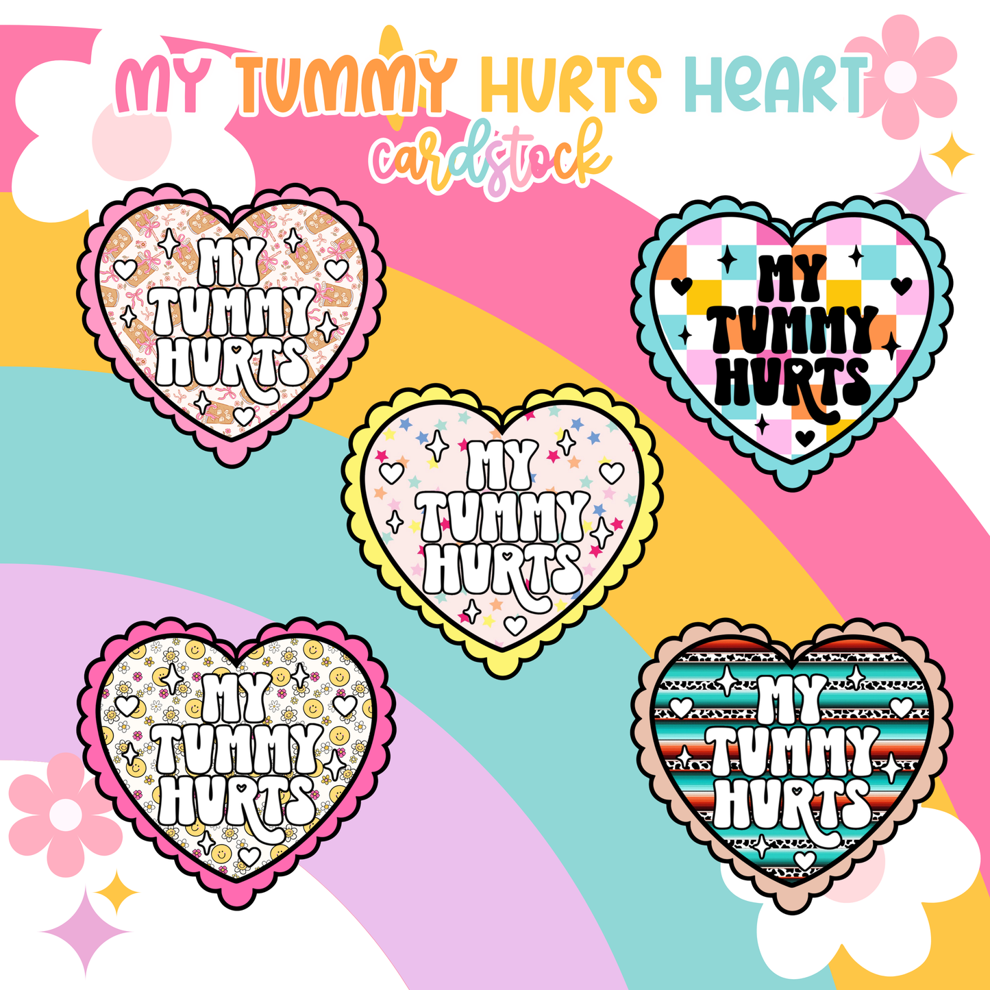 My Tummy Hurts Heart Cardstock Grab Bag