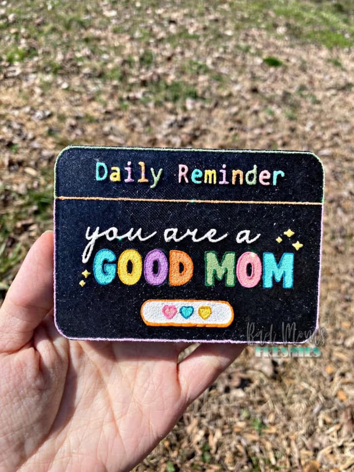 You Are A Good Mom Silicone Mold
