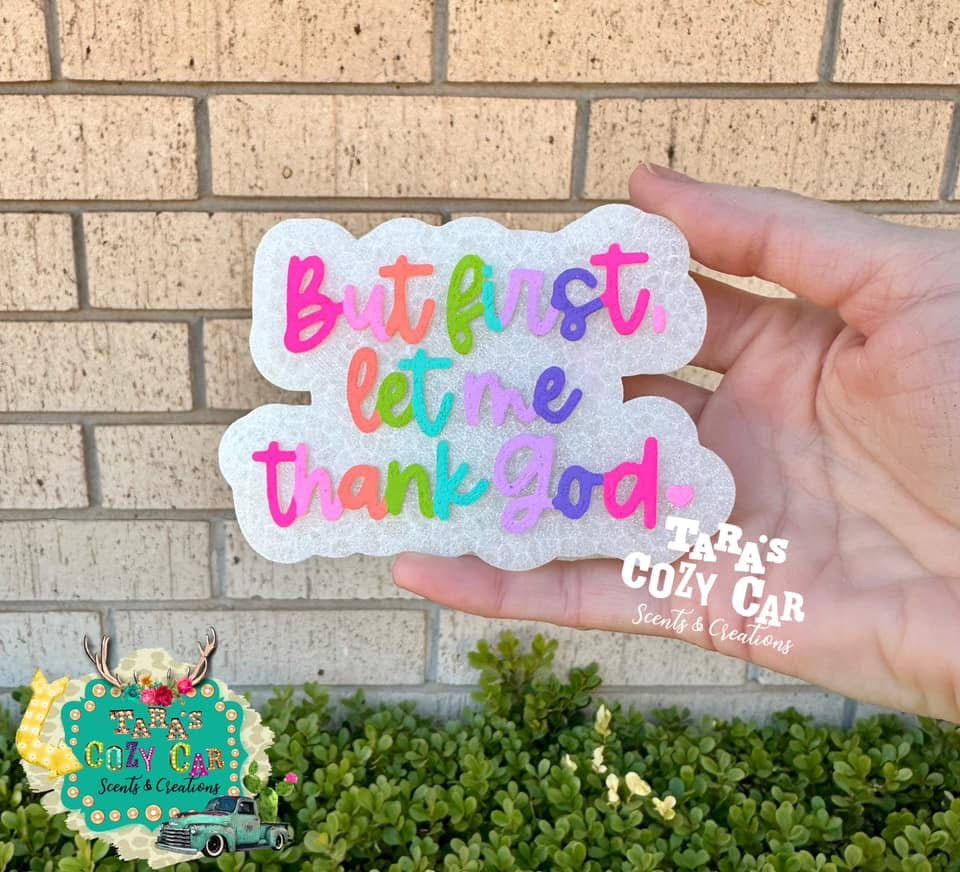 Let Me Thank God Silicone Mold