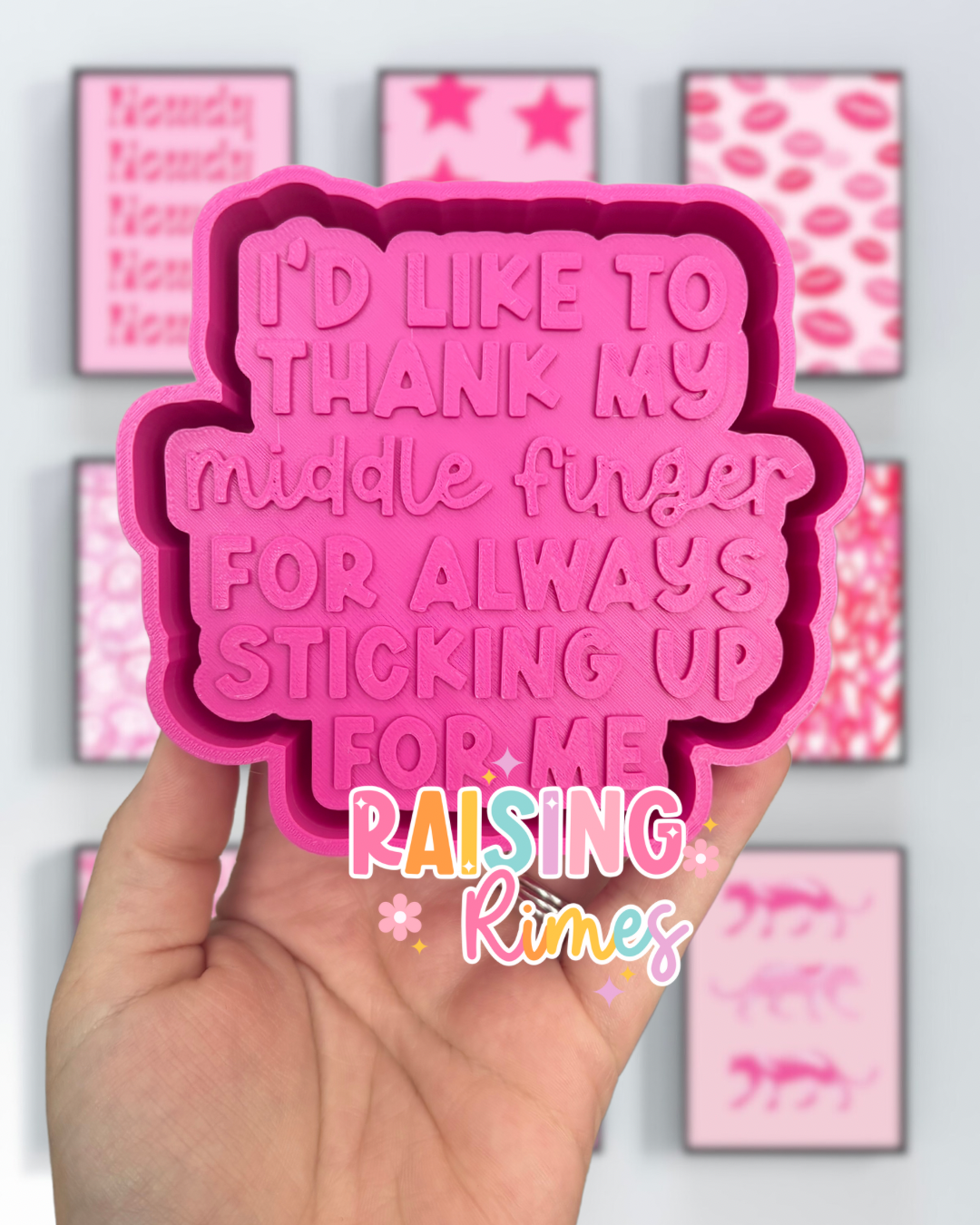 Sticking Up For Me Quote Silicone Mold