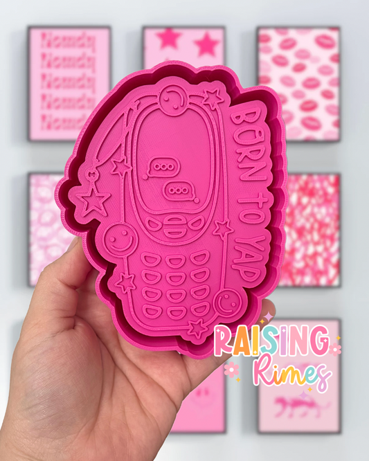Born To Yap Silicone Mold