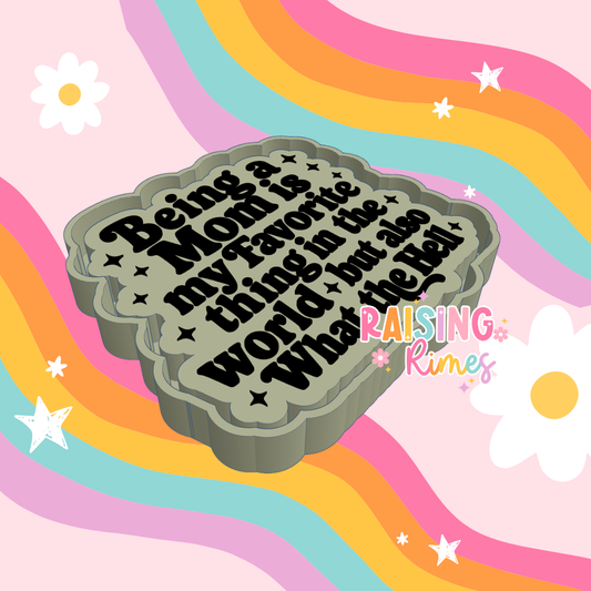 Being A Mom Quote Silicone Mold