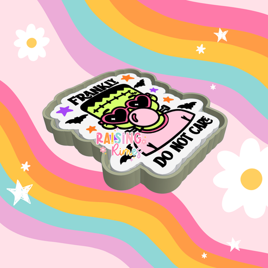 Frankly Do Not Care Silicone Mold