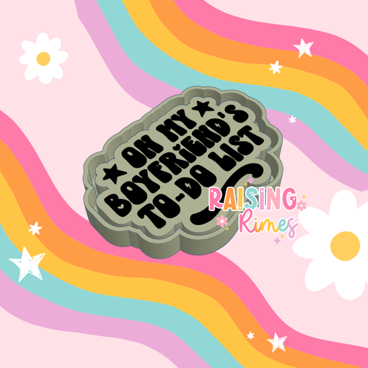On My Boyfriend’s To Do List Silicone Mold