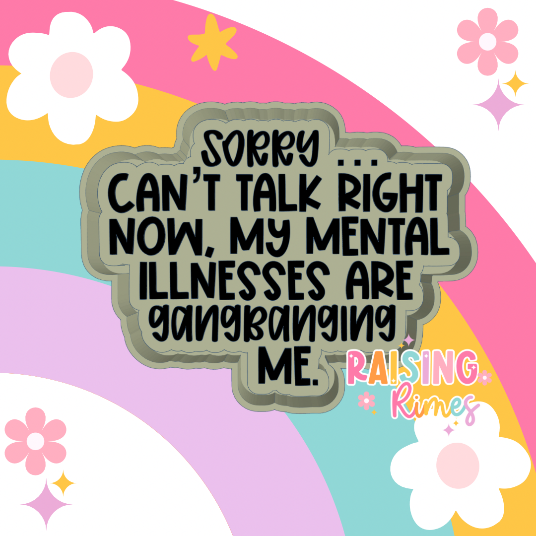 Mental Illnesses Quote Silicone Mold