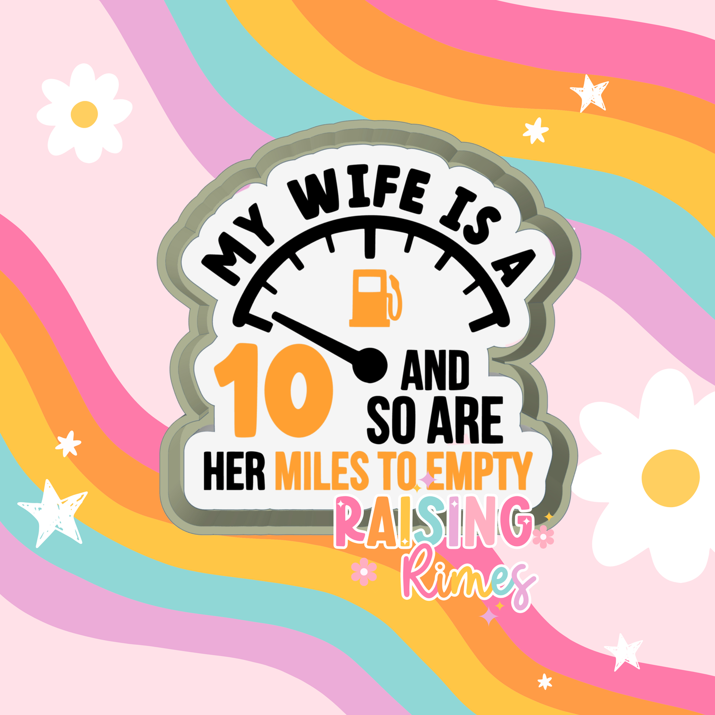 Wife Is A Ten Quote Silicone Mold