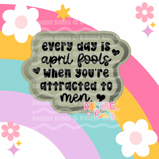 April Fools Quote Silicone Mold