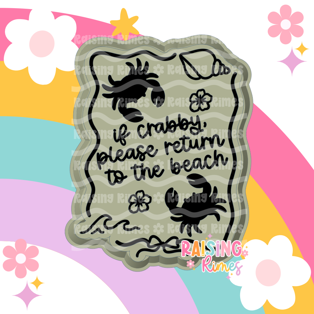 If Crabby, Please Return to the Beach Silicone Mold