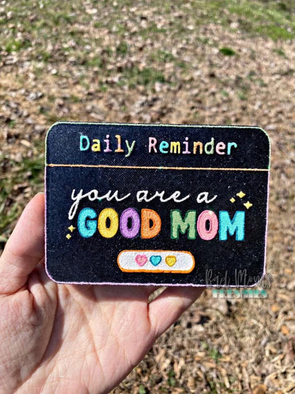 You Are A Good Mom Silicone Mold