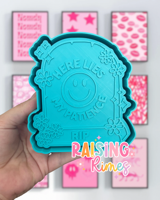 RIP My Patience Silicone Mold